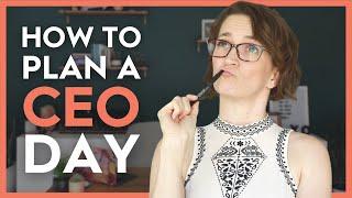 YOUR BIZ NEEDS YOU TO BE CEO: CEO vs Owner vs Operator + How to Plan a CEO Day