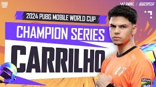 2024 PMWC CHAMPION SERIES - CARRILHO | PUBG MOBILE ESPORTS