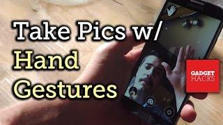 Use Hand Gestures to Take Pictures on Android [How-To]