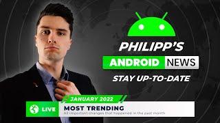 Philipp's Android News - January 2022