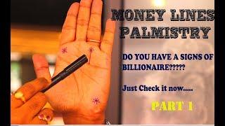 Money Lines in Palmistry PART 1 ||  || LOTTERY LINES || Billionaire Lines in Hand || WEALTH ||