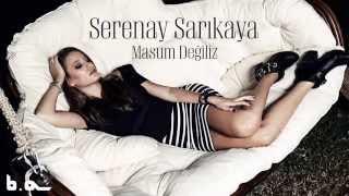 Masum Değiliz (Serenay Sarıkaya)