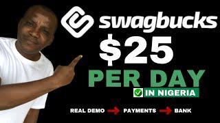 SWAGBUCKS Review: Earn SWAGBUCKS Money In Nigeria ($25 Live Payment)  #SwagbucksNigeria