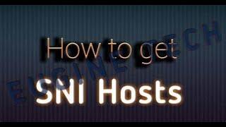 How to find SNI hosts for free internet tunneling.