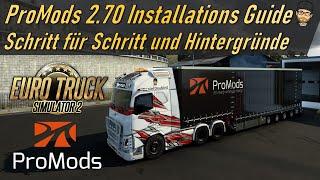 Wie wird PROMODS für den ETS2 1.50 installiert? - Schritt für Schritt Anleitung + Zusatzinfos