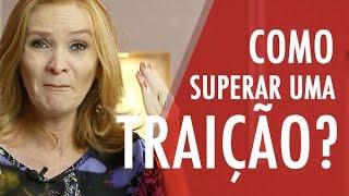 É possível superar uma traição?