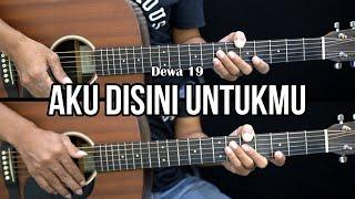 Aku Disini Untukmu - Dewa 19 | Tutorial Gitar Mudah dan Lirik