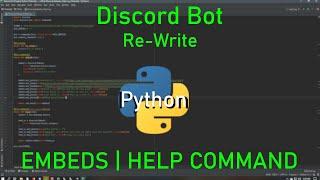 [Python]Discord.py Re-Write - Embeds | Help Command