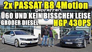 2x gepfeffert Passat B8 4Motion / HGP 430ps Benziner VS. der große Diesel