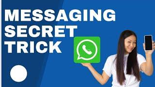 How To Send WhatsApp Messages Without Adding A Contact: "A Simple Guide"