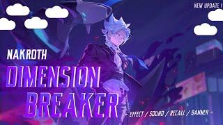 Mod Skin - Nakroth Dimension​ Breaker Patch 1.55.1.5 | SLEFZ