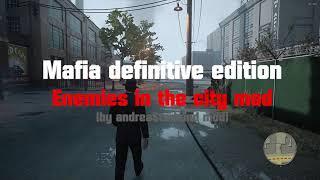 Mafia  Definitive Edition | Enemies in the city mod