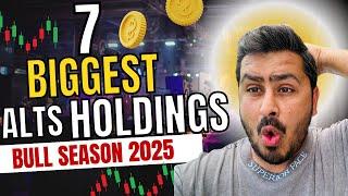 7 Biggest Altcoin Holding For Bull Season 2025 !