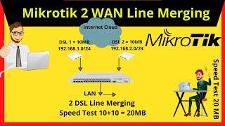 Mikrotik Line Merging 2 WAN | Mikrotik Merging 2 WAN | iT Info