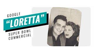 ▷ GOOGLE | LORETTA | Super Bowl [2020]