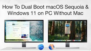 How to Dual Boot Windows 11 and macOS Sequoia on PC | Hackintosh | Step By Step