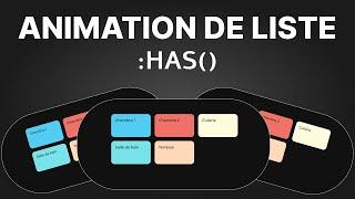 Animation stylée d'une liste avec :has()