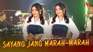 Fizzabella - Sayang Jang Marah Marah | Mega Record (Live Music)