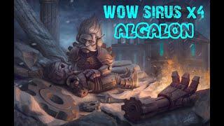 WOW-SIRUS ALGALON Х4 -3.3.5,А ВЫ ЛАУНЧЕР ОБНОВИЛИ???