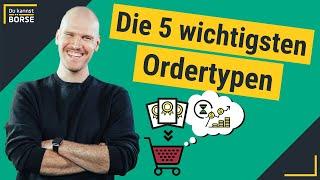 Die 5 wichtigsten Ordertypen: Limit-Order, Stop-Order, Stop-Limit-Order, Trailing-Stop-Order & Co.