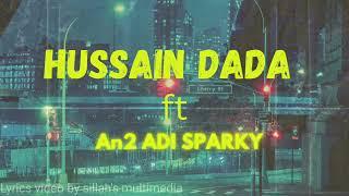 Hussain Dada ft AN2 Adi Sparky- Thomas Shelby lyrics video
