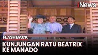 Kenakan Baju Noni Belanda, Ratu Beatrix Kunjungi Manado Tahun 1995 - Flashback