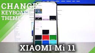 How to Change Keyboard Theme on XIAOMI Mi 11 – Customize Keyboard Look