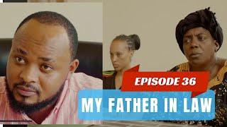 MY FATHER IN LAW EPISODE 36 : MAMAN CHATY muri Police gufungisha Scott 