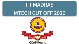 IIT Madras Mtech Cut Off 2020 || IIT Madras Mtech Admission || IIT Madras Mtech