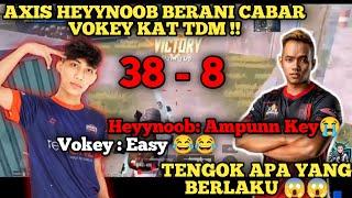 [TDM] 38-8 | Axis HeyyNoob Berani Cabar Vokey kat TDM !! Tengok Apa yang Berlaku 