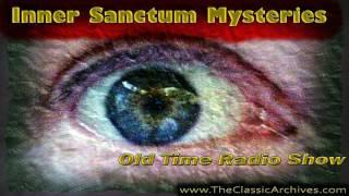 Inner Sanctum Mysteries, Old Time Radio, 450424   Song of the Slasher