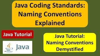 Java Coding Standards: Naming Conventions Explained | Java Tutorial