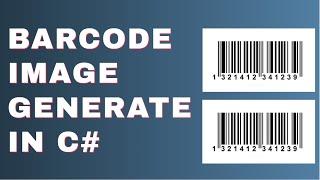 How to Generate Barcode Image in C#