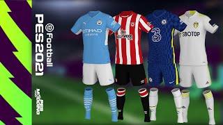 PES 2021 FULL PREMIER LEAGUE KIT PACK NEW SEASON 2021-2022