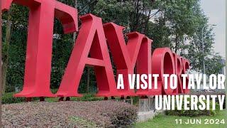 A Visit to Taylor’s University 2024 , must watch before you apply online !