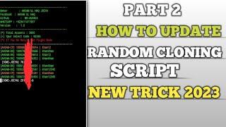 How to update random clone script Part 2 || new trick 2023