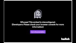 Twitch iframe embeds how to fix: "Whoops! This embed is misconfigured." error