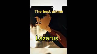 This New Anime Will Blow Your Mind – LAZARUS 