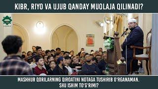 Kibr, riyo va ujub qanday muolaja qilinadi?