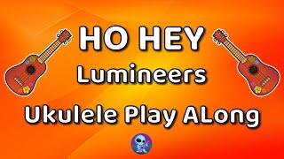 Ho Hey - Ukulele Play Along