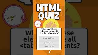 HTML QUIZ - Which of these elements are all "table" elements?