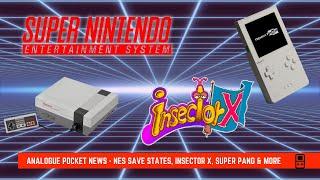 Analogue Pocket News - NES Save States, Insector X, Super Pang & More