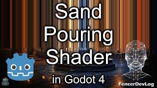 Godot 4: Sand pouring shader (quick tutorial)