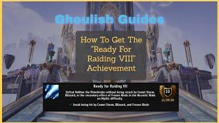 Ready For Raiding VIII - Achievement Guide - Mythic Necrotic Wake - Shadowlands WoW