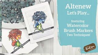 Altenew Watercolor Brush Markers! | Let's Play | 2 Techniques to Use to Color Your Favorite Images