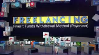 Topic 90: Fiver: Funds Withdrawal Methods (Payoneer)  | Digi Skills | Sociolance | Freelancing