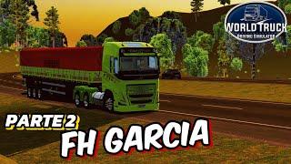 PARTE 2 DO FH DO BRUNO GARCIA CHEGANDO NA EMPRESA NO WORLD TRUCK DRIVING #thzinoficial #wtds