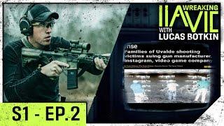 Daniel Defense, Instagram, and Activision Sued by Uvalde Victims - Wreaking IIAVIC S01E02