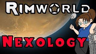 RimWorld: Nexology - Episode 19