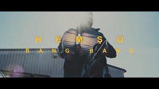 HEMSO - BANG BANG (Prod. by Dinski) [OFFICAL VIDEO]